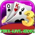 79ff - Live King